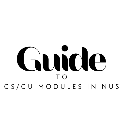 NUS Guide to CS/CU Modules