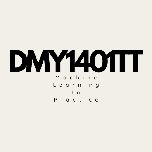 DMY1401TT Machine Learning In Practice